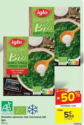 Carrefour Gehakte spinazie met roomsaus bio Iglo aanbieding