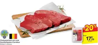 Carrefour Chateaubriand van rund Kwaliteitsketen Carrefour aanbieding