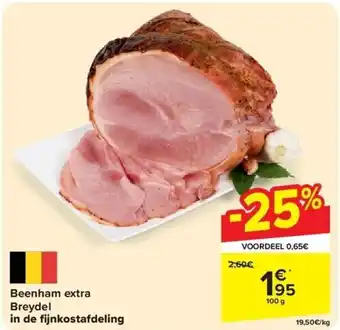 Carrefour Beenham extra Breydel in de fi jnkostafdeling aanbieding