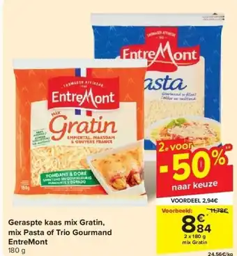 Carrefour Geraspte kaas mix Gratin, mix Pasta of Trio Gourmand EntreMont aanbieding
