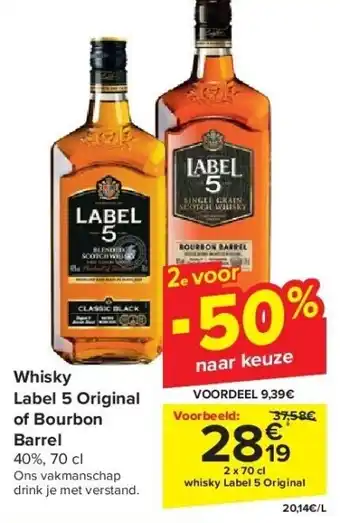 Carrefour Whisky Label 5 Original of Bourbon Barrel aanbieding