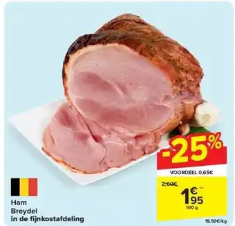 Carrefour Ham Breydel in de fi jnkostafdeling aanbieding
