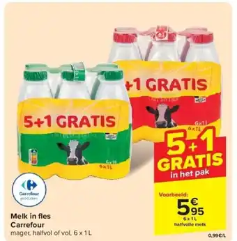 Carrefour Melk in fl es Carrefour aanbieding
