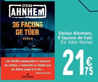 Cora Stefan Ahnhem, 6 façons de tuer Éd. Albin Michel aanbieding