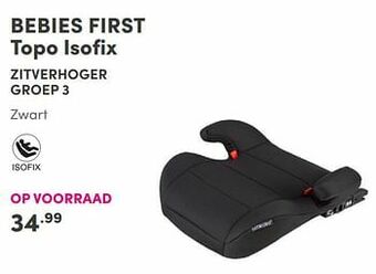 Baby & Tiener Bebies first topo isofix zitverhoger aanbieding