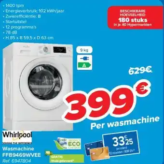 Carrefour Whirlpool Wasmachine FFB9469WVEE ref. 6947804 aanbieding