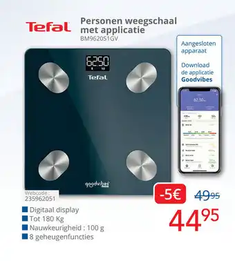 Eldi Tefal Personen weegschaal met applicatie BM9620S1GV aanbieding