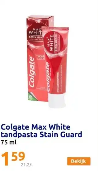 Action Colgate Max White tandpasta Stain Guard aanbieding