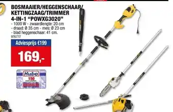 Hubo BOSMAAIER/HEGGENSCHAAR/ KETTINGZAAG/TRIMMER 4-IN-1 “POWXG3020” aanbieding