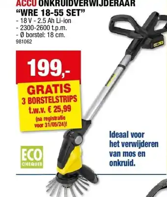 Hubo ACCU ONKRUIDVERWIJDERAAR “WRE 18-55 SET” aanbieding