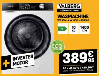 Electro Depot VALBERG WASMACHINE aanbieding
