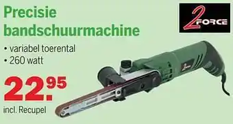 Van Cranenbroek 2force precisie bandschuurmachine aanbieding