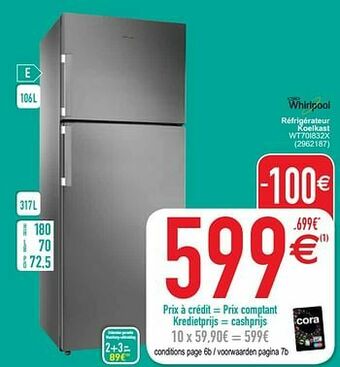 Cora Whirlpool réfrigérateur koelkast wt70i832x aanbieding