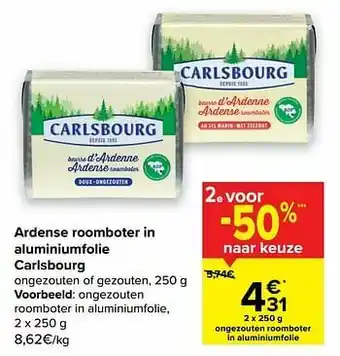 Carrefour Ongezouten roomboter in aluminiumfolie aanbieding