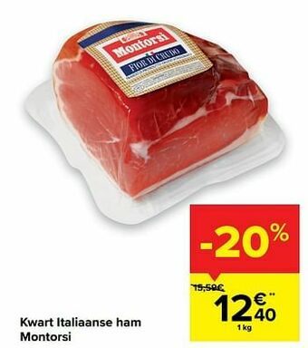 Carrefour Kwart italiaanse ham montorsi aanbieding
