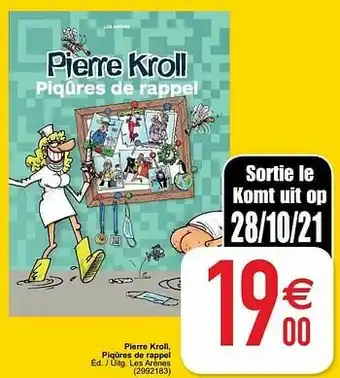 Cora Pierre kroll, piqûres de rappel aanbieding
