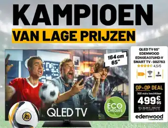 Electro Depot QLED TV 65 EDENWOOD ED65EA07UHD-V SMART TV aanbieding