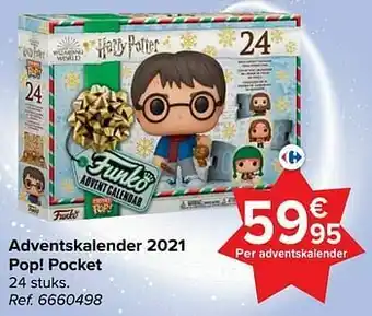 Carrefour Adventskalender 2021 pop! pocket aanbieding