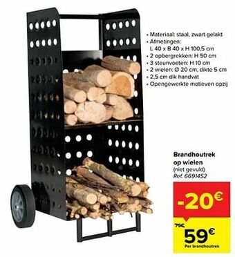 Carrefour Brandhoutrek op wielen aanbieding