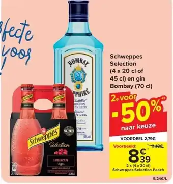 Carrefour Schweppes Selection (4 x 20 cl of 45 cl) en gin Bombay (70 cl) aanbieding