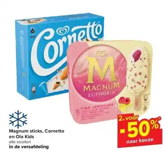 Carrefour Magnum sticks, Cornetto en Ola Kids aanbieding