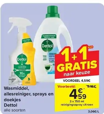 Carrefour Wasmiddel, allesreiniger, sprays en doekjes Dettol aanbieding