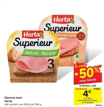 Carrefour Gamma ham Herta aanbieding