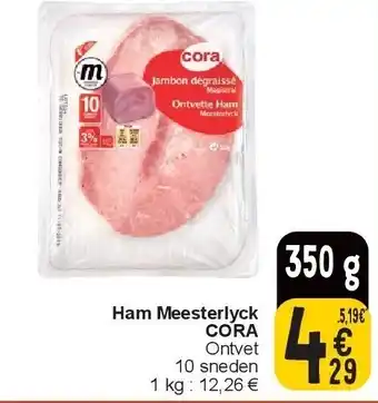 Cora Ham Meesterlyck CORA aanbieding