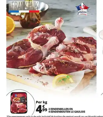 Auchan 2 Eendenbillen En 4 Eendenbouten Le Gaulois aanbieding
