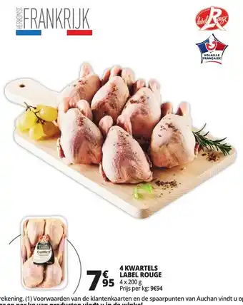 Auchan 4 Kwartels Label Rouge 4 x 200g aanbieding