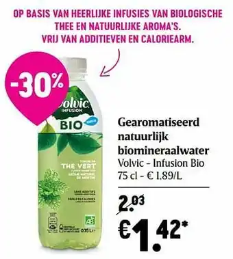 Delhaize Gearomatiseerd natuurlijk biomineraalwater volvic - infusion bio aanbieding
