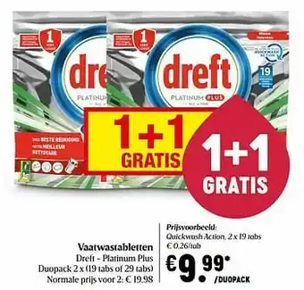Delhaize Vaatwastabletten dreft - platinum plus quickwash action aanbieding