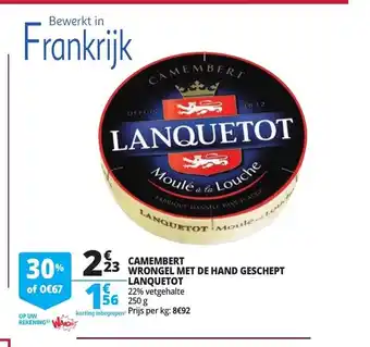 Camembert Wrongel Met De Hand Geschept Lanquetot