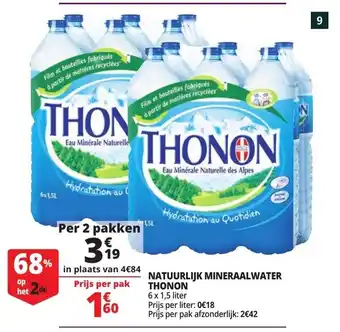 Auchan Natuurlijk Mineraal Water Thonon 6 x 1,5 liter per 2 pakken aanbieding