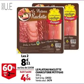 Auchan Le Plateau Raclette Charcuterie Petitgas aanbieding