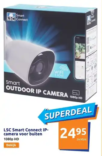 Action LSC Smart Connect IP- camera voor buiten aanbieding