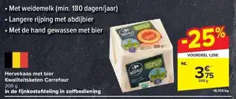 Carrefour Hervekaas met bier Kwaliteitsketen Carrefour aanbieding