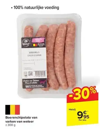 Carrefour Boerenchipolata van varken van weleer aanbieding