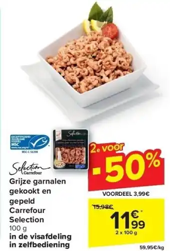 Carrefour Grijze garnalen gekookt en gepeld Carrefour Selection aanbieding