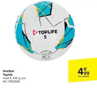 Carrefour Voetbal Toplife aanbieding