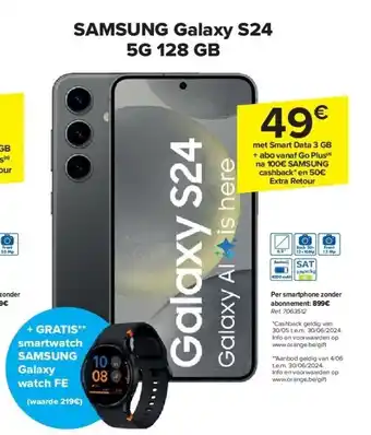Carrefour SAMSUNG Galaxy S24 5G 128 GB aanbieding