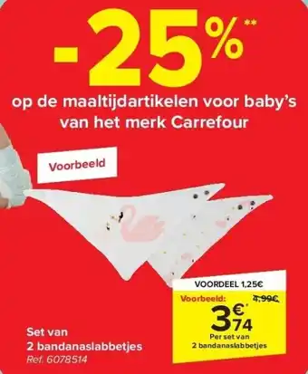 Carrefour Set van 2 bandanaslabbetjes aanbieding