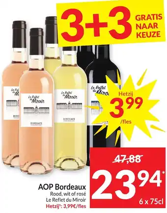 Intermarché AOP Bordeaux Rood, wit of rosé Le Reflet du Miroir 6 x 75cl aanbieding