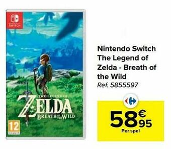 Carrefour Nintendo switch the legend of zelda - breath of the wild aanbieding