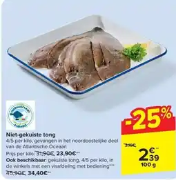 Carrefour Niet-gekuiste tong aanbieding