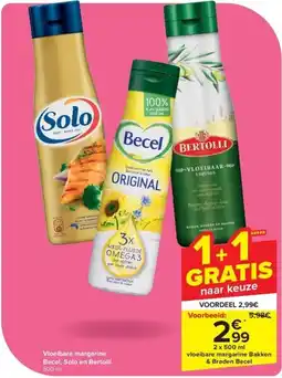 Carrefour Vloeibare margarine Becel, Solo en Bertolli aanbieding