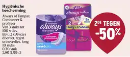 Delhaize Always of Tampax Hygiënische bescherming aanbieding