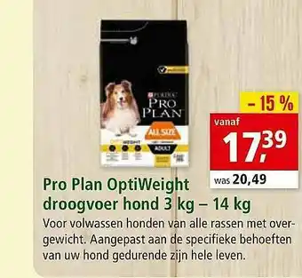 Maxi Zoo Pro Plan Optiweight Droogvoer Hond 3 Kg aanbieding