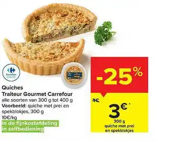 Carrefour Market Quiches Traiteur Gourmet aanbieding