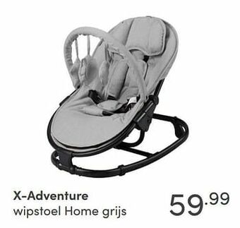 Baby & Tiener X-adventure wipstoel home grijs aanbieding